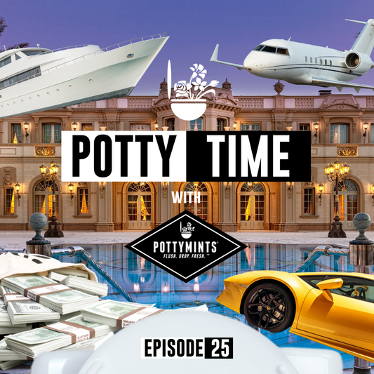 Waking Up To 50 BILLION DOLLARS!?! - Potty Time with POTTYMINTS (Ep. 25)
