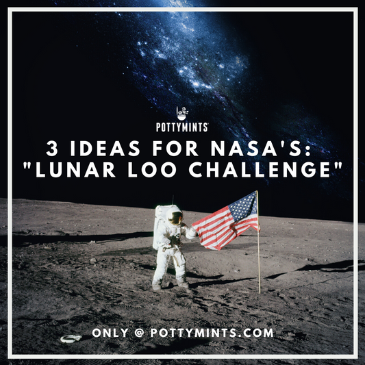 POTTYMINTS: 3 Ideas for NASA's "Lunar Loo Challenge"