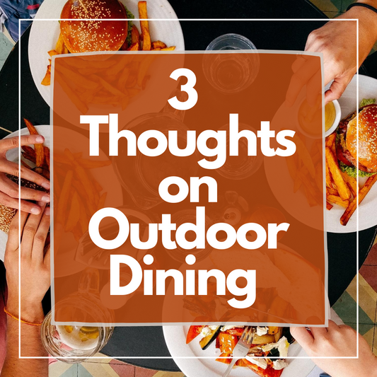 POTTYMINTS: Our 3 Thoughts on Outdoor Dining (Safely)
